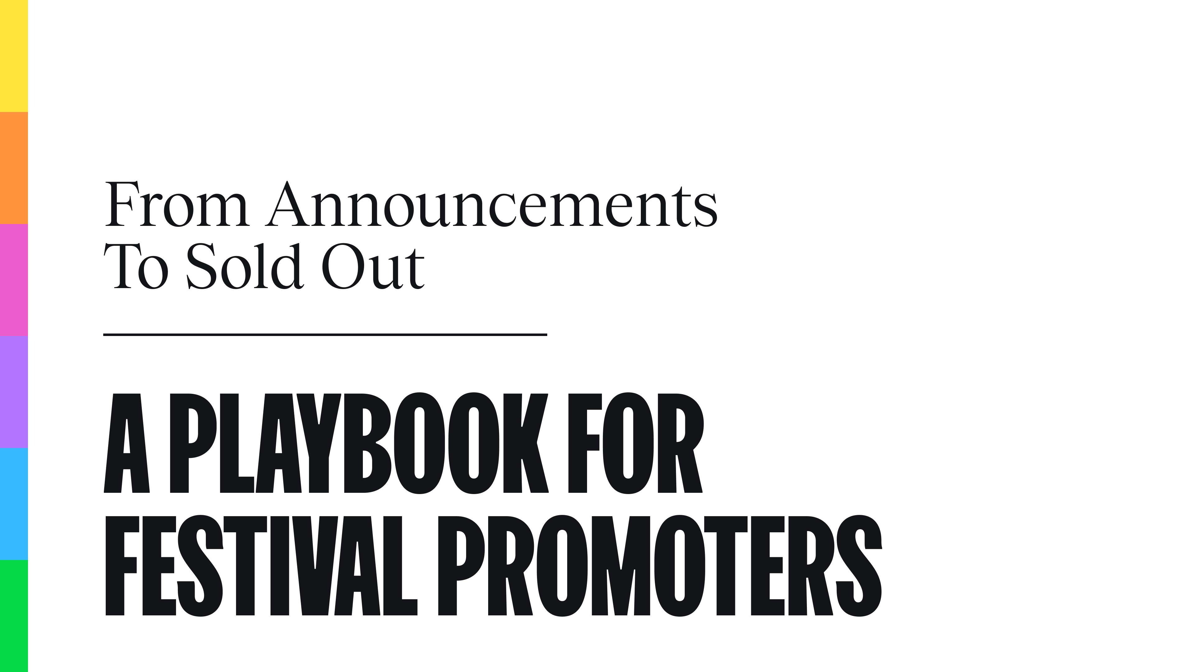 Playbook for festival promoters